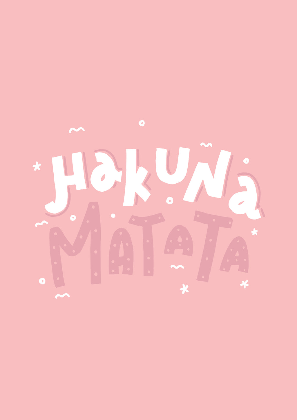 Hakuna Matata Print