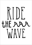 Ride The Wave Print