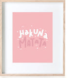 Hakuna Matata Print