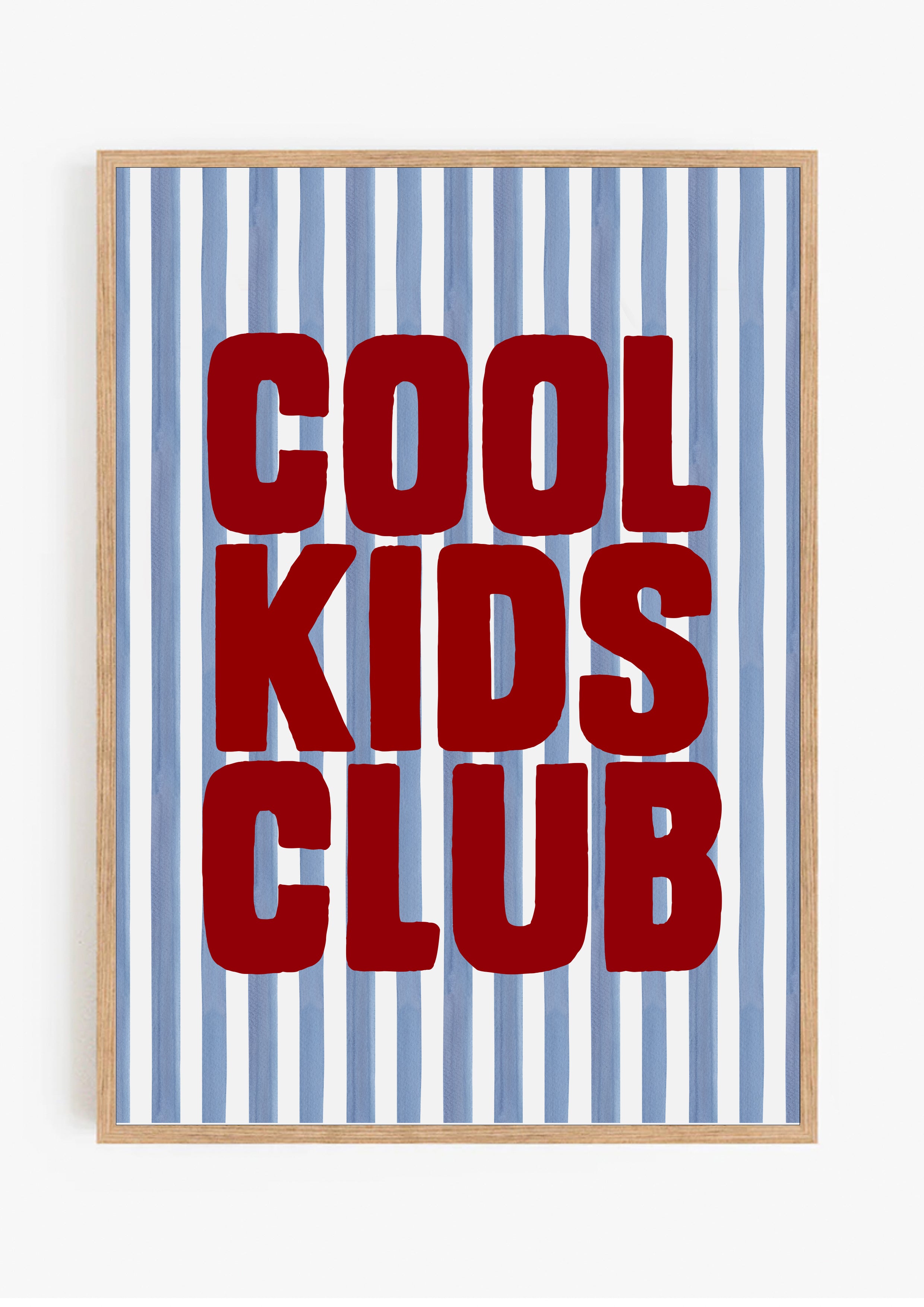 Cool Kids Club Print