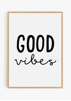 Good Vibes Print