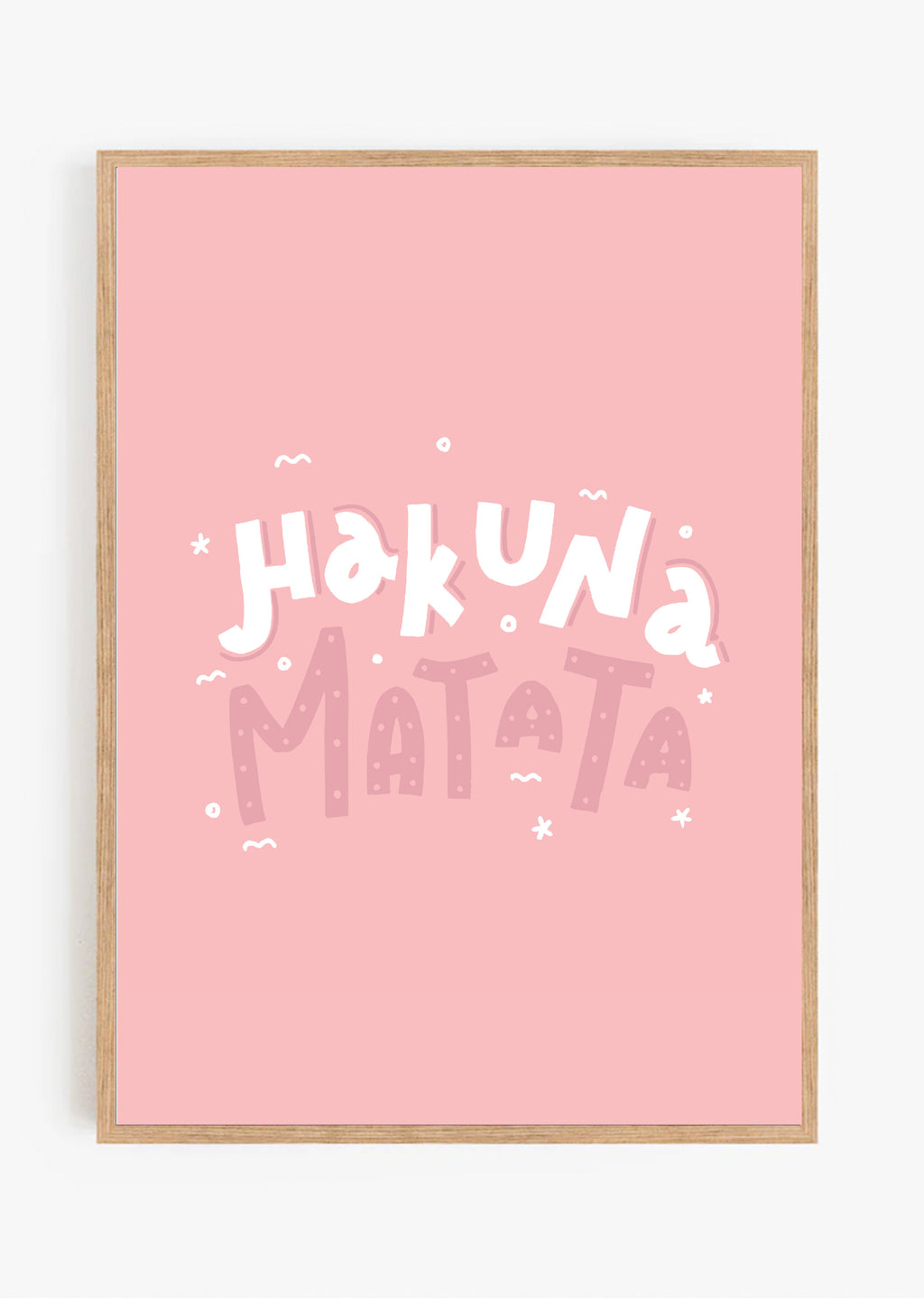 Hakuna Matata Print
