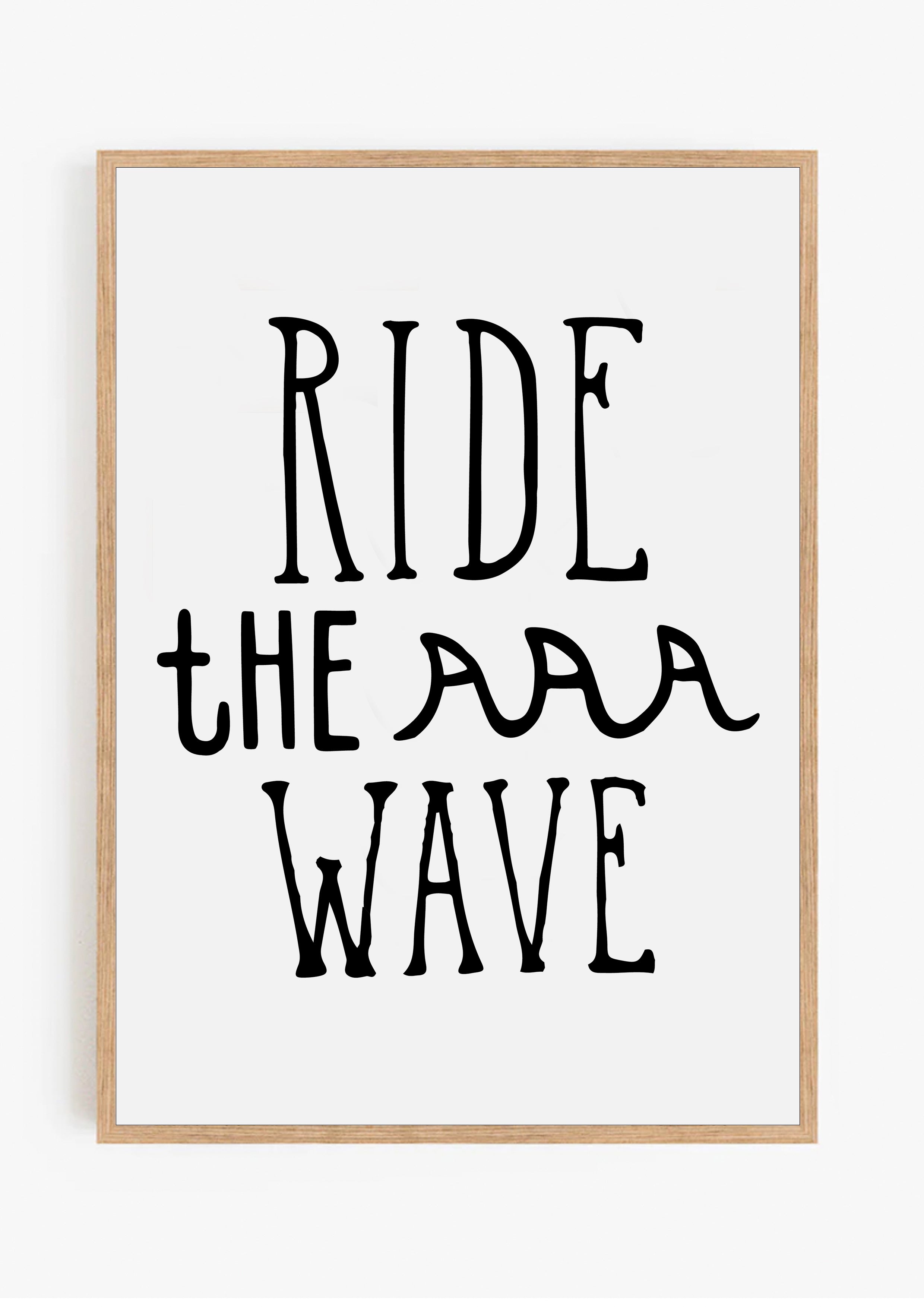 Ride The Wave Print