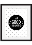 Good Morning Print